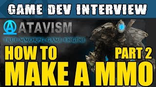 Unity Interviews  How to make a MMO in Unity with Atavism Part 2 [upl. by Nedyrb]