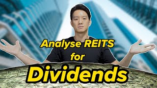 8 Step Guide to Analysing REITs and Supercharge Your Dividends [upl. by Kciregor]