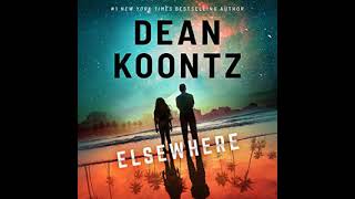 Elsewhere  Dean Koontz  Audiobook Mystery Thriller Horror [upl. by Voe]