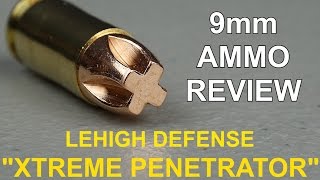 9mm Lehigh quotXtreme Penetratorquot Ammo Review [upl. by Yreva40]