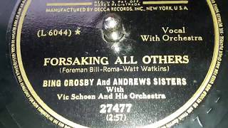 Bing Crosby amp The Andrews Sisters  Forsaking All Others 1951 [upl. by Nueovas]