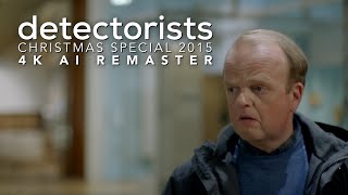 Detectorists  Christmas Special 2015  4K AI Remaster  Full Episode [upl. by Lerrej867]