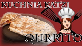 Kuchnia Katzi Qurrito [upl. by Kushner]