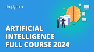 🔥 Artificial Intelligence Full Course 2024  AI Tutorial For Beginners AI Full Course Simplilearn [upl. by Seidnac]