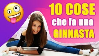 10 COSE che fa una GINNASTA nella vita quotidiana 😂  AURY GYMNASTICS [upl. by Yojal]