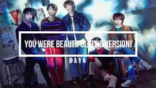 Day6  You Were Beautiful Karaoke English Version [upl. by Demetre]