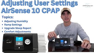 Adjusting Patient Settings on AirSense 10 CPAP [upl. by Arleen]