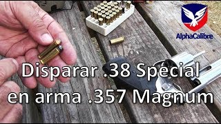 Disparar munición 38 Special en arma 357 Magnum [upl. by Dyana356]