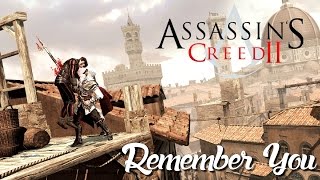 Remember You Assassins Creed 2  Lhabit ne fait pas le Moine PC [upl. by Em]