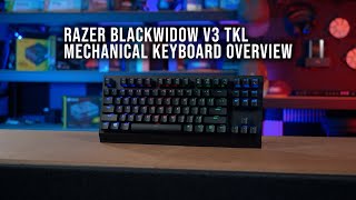 Razer BlackWidow V3 TKL Mechanical Keyboard Overview [upl. by Negyam]