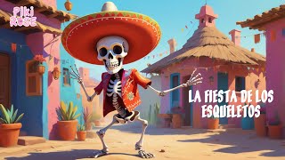 La Fiesta de los Esqueletos 💀 Canción entretenida para El Día de Muertos 🎉 [upl. by Dwane]