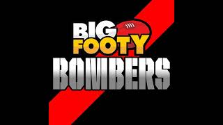 2024 BigFooty Bombercast  Episode 9  Sweet redemption against The Orange Team [upl. by Annahavas]