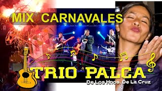 TRIO PALCA de HUANCAVELICA Mix carnavales  4k [upl. by Joris]