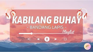 Bandang Lapis  Kabilang Buhay Lyrics [upl. by Ahsienat]