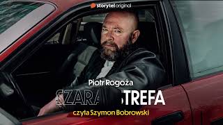 SZARA STREFA Czyta Szymon Bobrowski [upl. by Brighton]