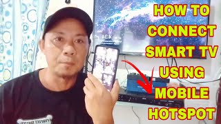 PAANO E CONNECT ANG SMART TV GAMIT ANG MOBILE HOTSPOTTAGALOG TUTORIAL 2023 [upl. by Amilb]