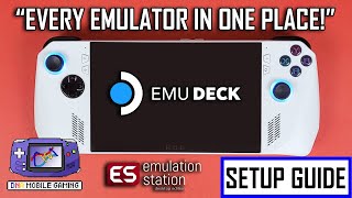 Asus Rog Ally Z1 Extreme Emulation Station Setup Guide EMU DECK [upl. by Midian160]