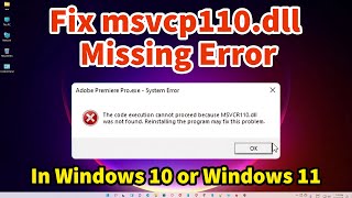 How to Fix msvcp110dll Missing Error in Windows 10 or Windows 11 [upl. by Hanforrd53]