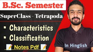 SuperClass Tetrapoda General Characteristics SuperClass  Tetrapoda  Bsc Semester  By Dadhich Sir [upl. by Adnolaj515]