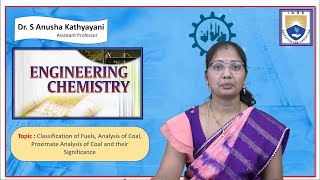 Classification of Fuels Analysis of Coal Proximate Analysis of Coal by Dr S Anusha Kathyayani [upl. by Acinnad]