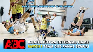 Baru Match 1 Langsung ngeGassss  Khatulistiwa Internal Game [upl. by Lynda]