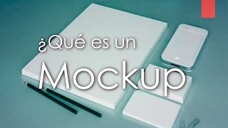 Mockup qué es o qué son cómo y para que utilizarlos en español 2016 [upl. by Lusar157]