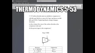 Thermodynamics 553 Carbon dioxide enters an adiabatic compressor at 100 kPa and 300 K at a rate of [upl. by Artemus]