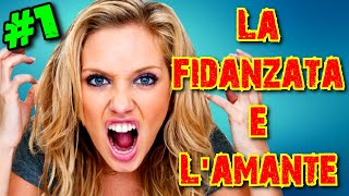 La FIDANZATA e LAMANTE  EP 1 [upl. by Baseler]