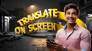 Translate On Mobile Screen  Screen Translator for Mobile  Translate WhatsApp Chats On Screen [upl. by Thaddeus]