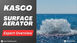 Kasco Surface Aerator Expert Overview [upl. by Idnyc981]