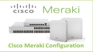 Meraki Wireless Configuration from Scratch [upl. by Morgan]