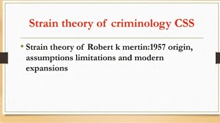 Strain theory origin assumptions limitations and modern viewRobert k MertoncriminologyCSS [upl. by Allis]