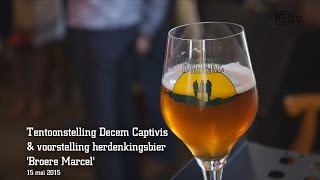 Vriendenkring van Flossenbürg presenteert gedenkingsbier Broere Marcel [upl. by Coltson]