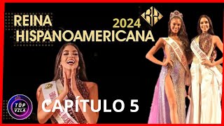 🔴 Reina Hispanoamericana 2024 CAPÍTULO 5 Embajadora del Bicentenario 👑 [upl. by Koser]