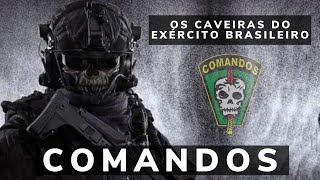 COMANDOS DO EXÉRCITO BRASILEIRO  FACA NA CAVEIRA  FORÇAS DE OPERAÇÕES ESPECIAIS [upl. by Cozmo]