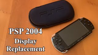 Restore PSP 2004  Display replacement [upl. by Solana40]