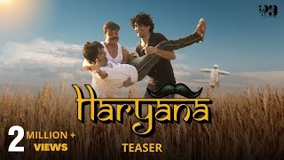 HARYANA Movie Official Teaser  Sandeep Baswana  Raja Baswana Films  2022 [upl. by Masry584]