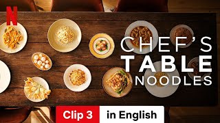 Chefs Table Noodles Season 1 Clip 2  Trailer in English  Netflix [upl. by Adnavoj902]