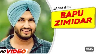 Bapu Zimidar Full Video  Jassi Gill  Happy Raikoti  New Punjabi Song 2023  Latest [upl. by Oiramed]