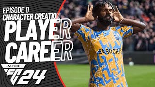 EA FC 24 Player Career Episode 0  CHARACTER CREATION amp RIVAL CREATION [upl. by Ana]