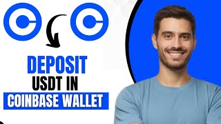 How To Deposit USDT In Coinbase Wallet Best Method [upl. by Nikolaus]