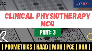 Clinical Physiotherapy MCQ  With Explanation  Part 3 [upl. by Yejus]