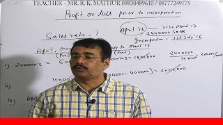 Sales ratio and Time ratio  Profit or Loss Prior to Incorporation  Mathur Sir Classes [upl. by Sherilyn901]