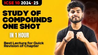 Study of Compound One Shot in 1 Hour  ICSE Class 10 2025  With Notes  HCLNH3HNO3 and H2SO4 [upl. by Ly]