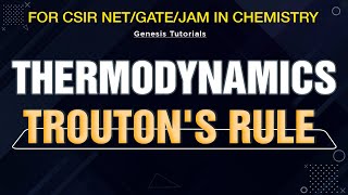 Thermodynamics23 Troutons Rule for CSIR NETGATEJAM EXAM in Chemistry Hindi [upl. by Akiv]