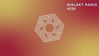 DIALEKT RADIO 228 [upl. by Anjali]