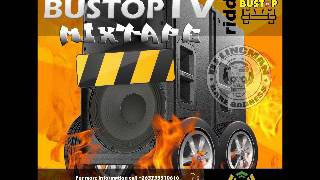 BUSTOP TV RIDDIM OFFICIAL MIXTAPE [upl. by Apfelstadt]