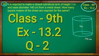 Class 9th  Ex  132 Q 2  Surface Areas and Volumes  CBSE NCERT [upl. by Zerdna]