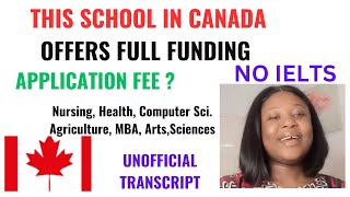 Canada Study On a Fully Funded Scholarship in This UniversityNo IELTSAutomatic Scholarships [upl. by Ycinuq]