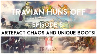 Travian Huns Off Episode 5  ARTEFACT CHAOS AND UNIQUE BOOTS [upl. by Akimert]